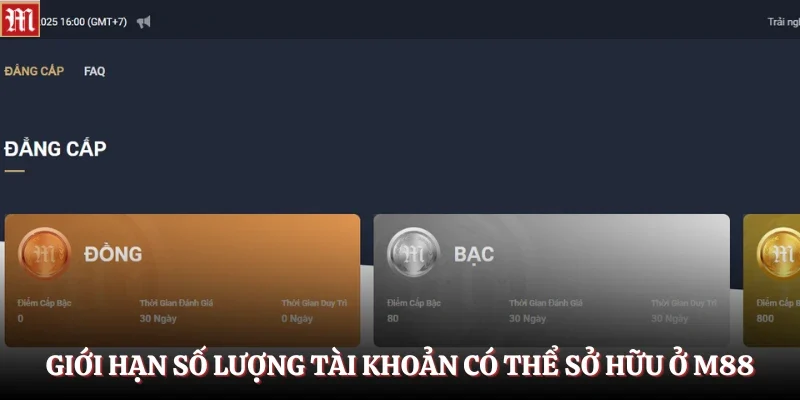Giới hạn số lượng tài khoản có thể sở hữu ở M88